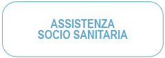 ASSISTENZA SOCIO SANITARIA